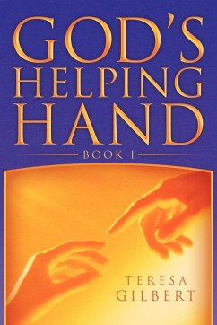 God's Helping Hand Book I - Gilbert, Teresa