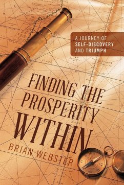 Finding the Prosperity Within - Webster, Brian