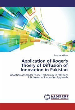 Application of Roger's Thoery of Diffusion of Innovation in Pakistan