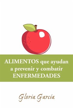 Cover Alimentos Que Ayudan a Prevenir y Combatir Enfermedades