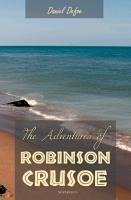 The Adventures of Robinson Crusoe - Defoe, Daniel
