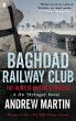 The Baghdad Railway Club - Bild 1