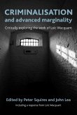 Criminalisation and advanced marginality
