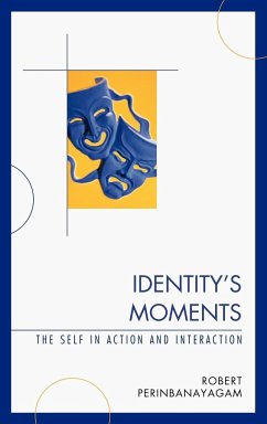 Identity's Moments - Perinbanayagam, Robert