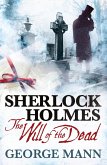 Sherlock Holmes: The Will of the Dead