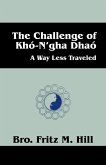 The Challenge of Kho-N'gha Dhao