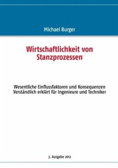 Wirtschaftlichkeit von Stanzprozessen - Burger, Michael
