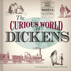 The Curious World of Dickens - Hurst, Clive; Moller, Violet