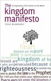 The Kingdom Manifesto: An Exploration of the Sermon on the Mount for Today