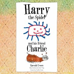 Harry the Spider and His Friend Charlie