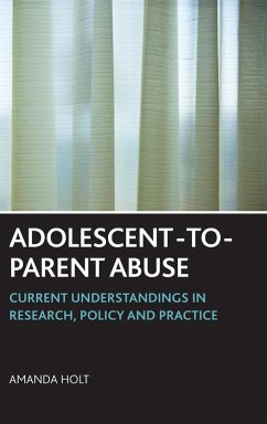 Adolescent-to-parent abuse - Holt, Amanda