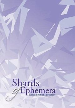 Shards of Ephemera - Kowkabany, Edmund Robert