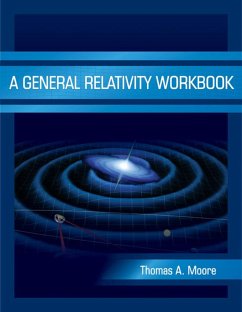 A General Relativity Workbook - Moore, Thomas A