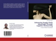 Enhancing Supply Chain Advantage Through Logistics Outsourcing - Afayori, Mark Ofori