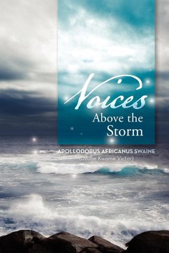 Voices Above the Storm - Swaine, Apollodorus Africanus