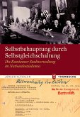 Selbstbehauptung durch Selbstgleichschaltung