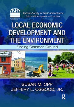 Local Economic Development and the Environment - Opp, Susan M; Osgood, Jeffery L