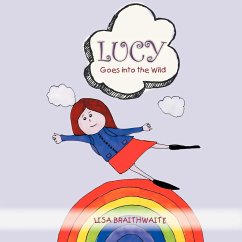 Lucy goes into the Wild - Braithwaite, Lisa