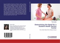 Determining the Need for a Student Health Service Center - Mello, Bethany;Lundeen, Tina
