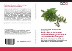 Películas activas con aditivos de origen natural derivados del orégano - Ramos Santonja, Marina;Garrigós, Mª Carmen;Peltzer, Mercedes