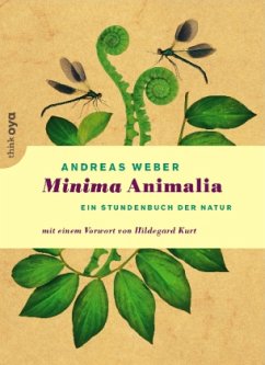 Minima Animalia - Weber, Andreas