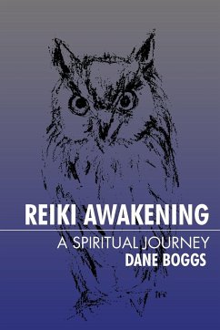Reiki Awakening - Boggs, Dane