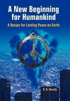 A New Beginning for Humankind - Herath, R. B.