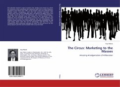 The Circus: Marketing to the Masses