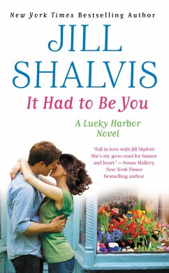 It Had to Be You - Shalvis, Jill