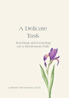 A Delicate Task - McTamaney Ed D, Catherine
