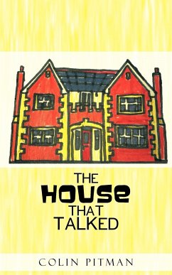 The House That Talked - Pitman, Colin