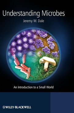 Understanding Microbes - Dale, Jeremy W.