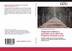 Aspectos míticos y sociales en la obra de Federico García Lorca - Arango Linares, Manuel Antonio
