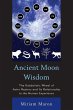 Ancient Moon Wisdom - Bild 1