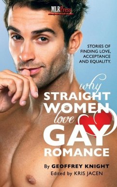 Why Straight Woment Love Gay Romance - Knight, Geoffrey