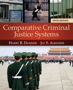 Comparative Criminal Justice Systems - Dammer, Harry R.; Albanese, Jay S.