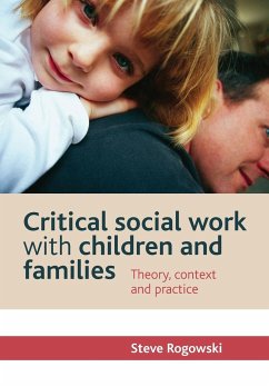 Critical social work with children and families - Rogowski, Steve