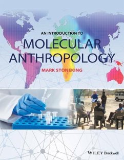 An Introduction to Molecular Anthropology - Stoneking, Mark