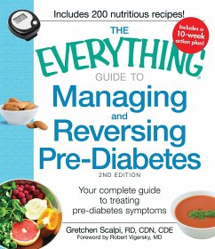 The Everything Guide to Managing and Reversing Pre-Diabetes - Scalpi, Gretchen