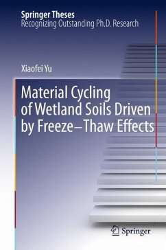 Material Cycling of Wetland Soils Driven by Freeze-Thaw Effects - Yu, Xiaofei