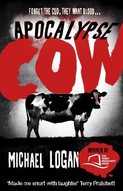 Apocalypse Cow - Logan, Michael Apocalypse Cow - Logan, Michael