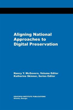 Aligning National Approaches to Digital Preservation - McGovern, Nancy Y.