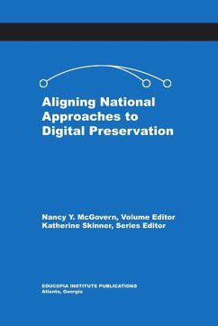 Aligning National Approaches to Digital Preservation - McGovern, Nancy Y.