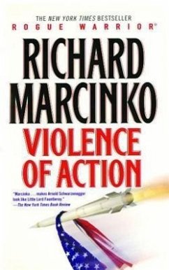 Violence of Action - Marcinko, Richard