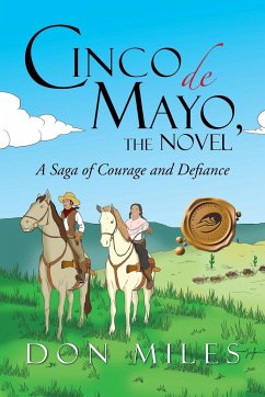 Cinco de Mayo, the Novel - Miles, Don