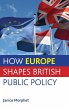 How Europe shapes British public policy - Bild 1