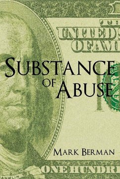 Substance of Abuse - Berman, Mark