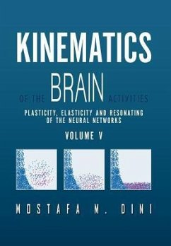 Kinematics Of The Brain Activities Vol. V - Dini, Mostafa M.