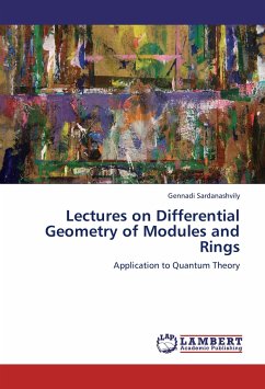 Lectures on Differential Geometry of Modules and Rings