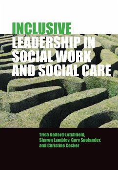 Inclusive leadership in social work and social care - Hafford-Letchfield, Trish; Lambley, Sharon